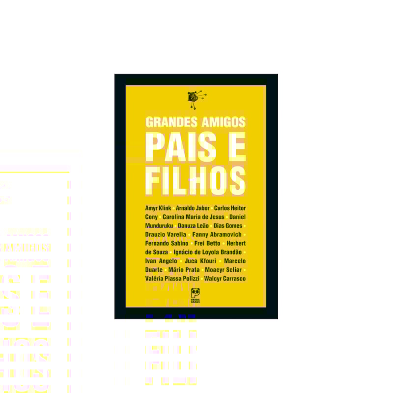 GRANDES AMIGOS: PAIS E FILHOS