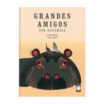 GRANDES AMIGOS POR NATUREZA