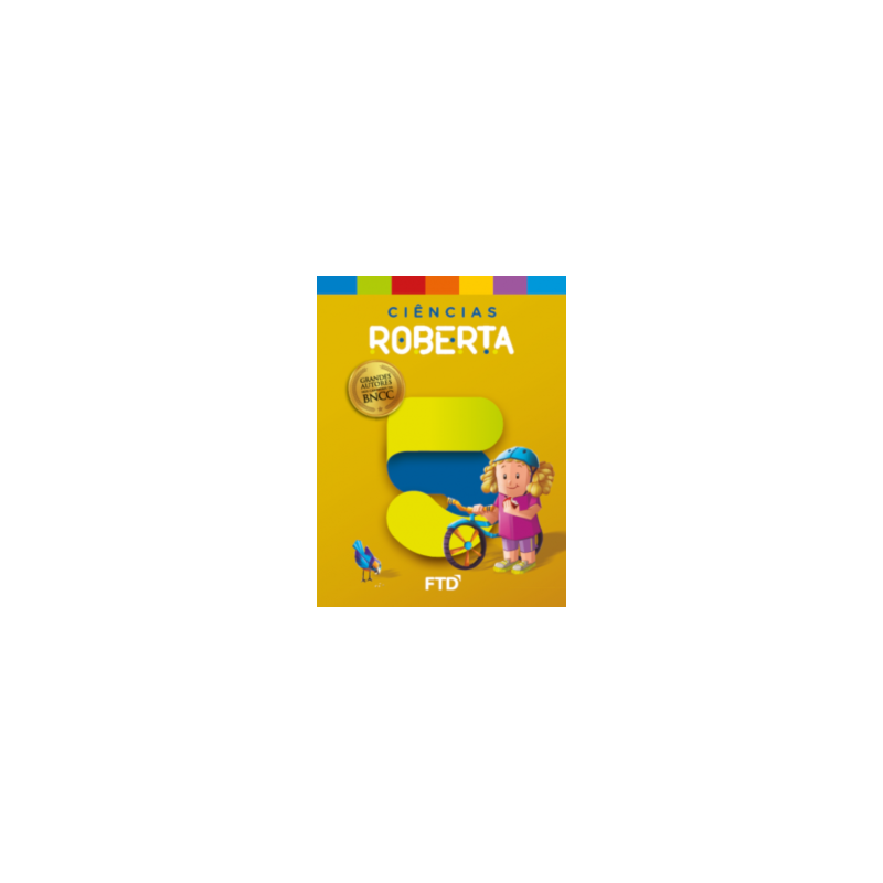 Grandes Autores - Ciências - Roberta - 5º Ano
