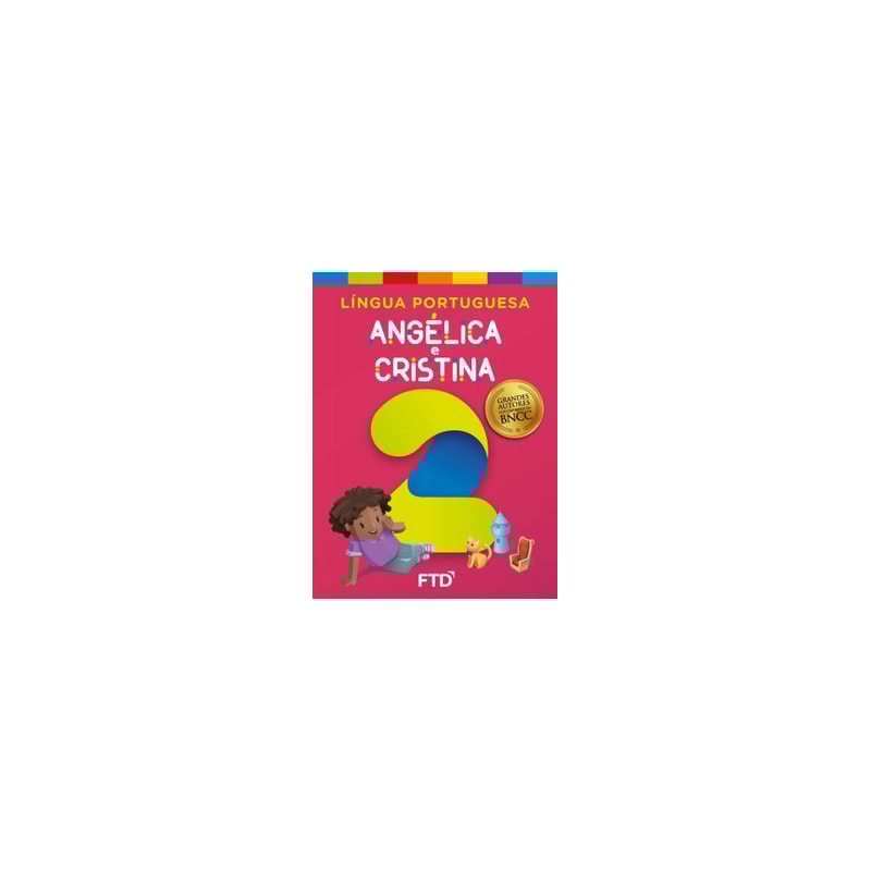 Grandes Autores - Língua Portuguesa - Angélica e Cristina - 2º Ano