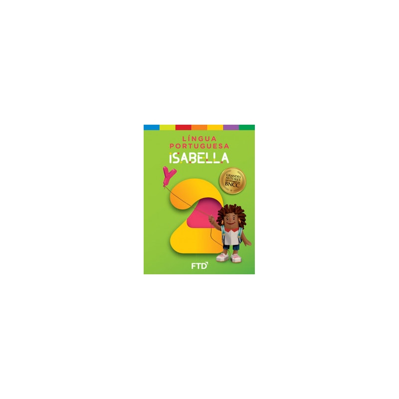 Grandes Autores - Língua Portuguesa - Isabella - 2º Ano