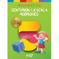 Grandes Autores Matemática - Centurión, La Scala e Rodrigues - 5º ano