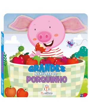 GRANDES AVENTURAS - PORQUINHO