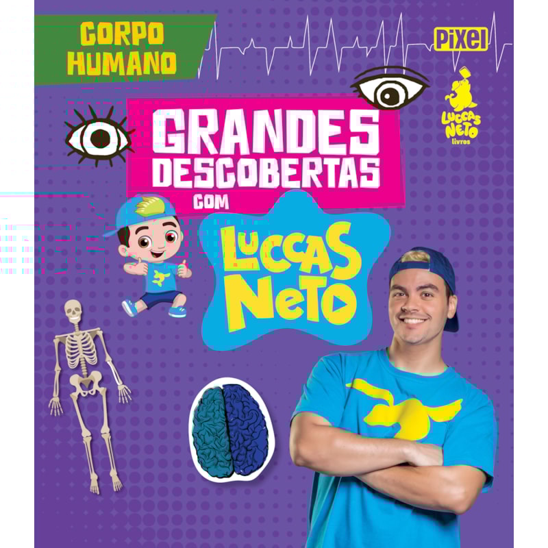 GRANDES DESCOBERTAS COM LUCCAS NETO - CORPO HUMANO