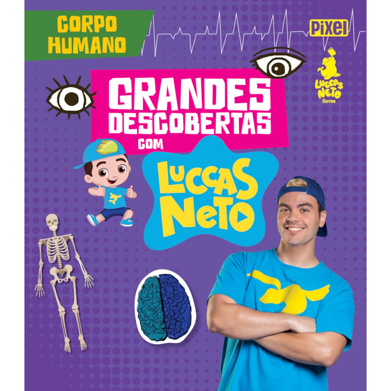 GRANDES DESCOBERTAS COM LUCCAS NETO - CORPO HUMANO