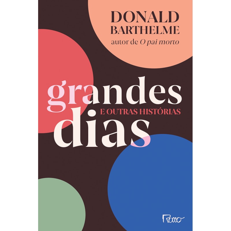 GRANDES DIAS E OUTRAS HISTÓRIAS