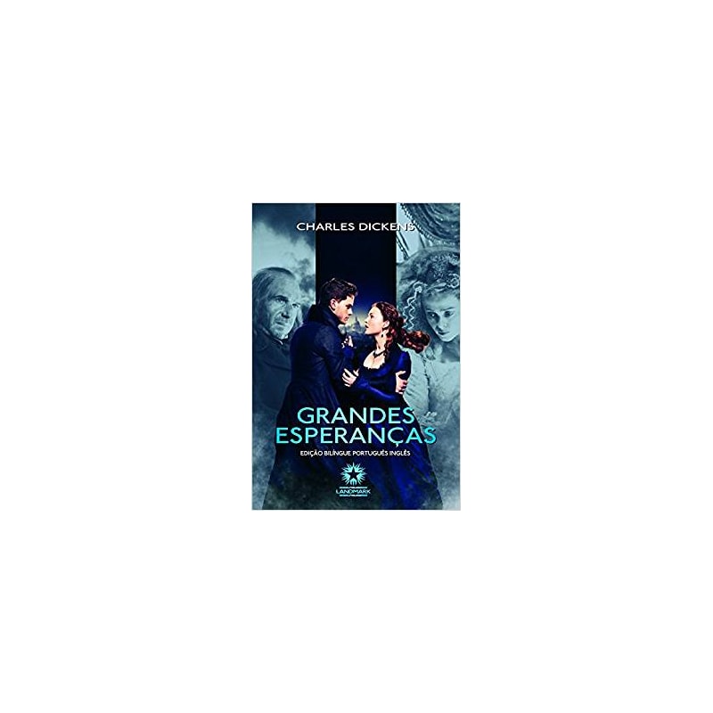 GRANDES ESPERANÇAS - EDIÇÃO BILÍNGUE