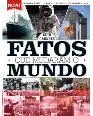 GRANDES FATOS QUE MUDARAM A HISTÓRIA