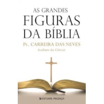 GRANDES FIGURAS DA BIBLIA, AS - 2ª