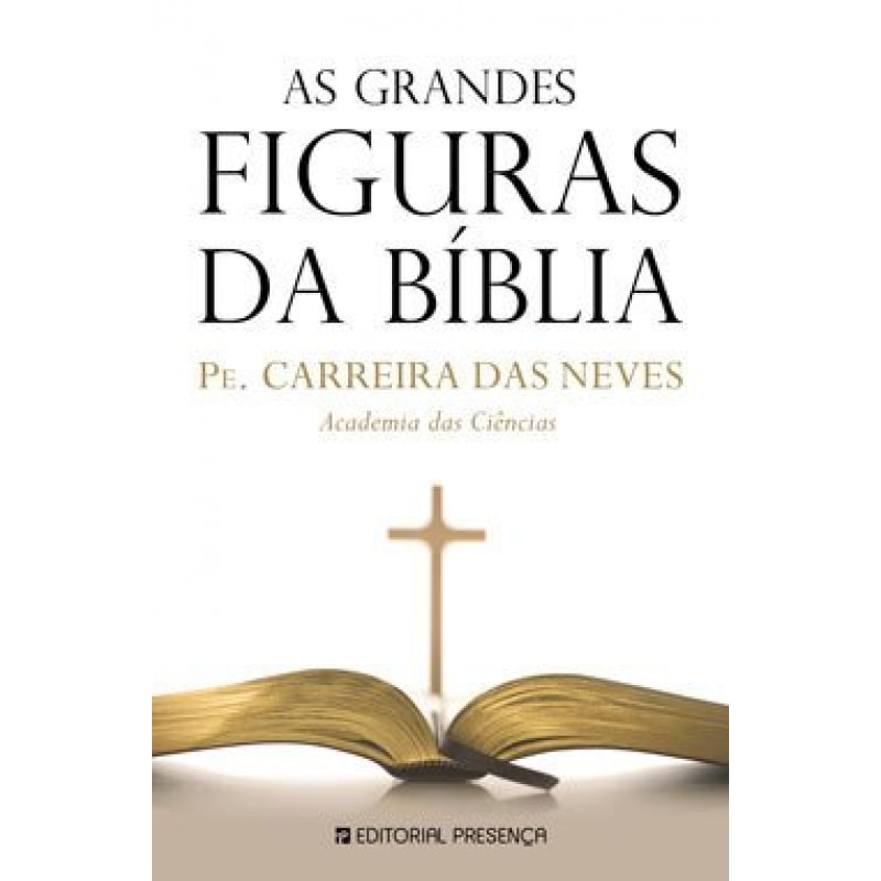 GRANDES FIGURAS DA BIBLIA, AS - 2ª
