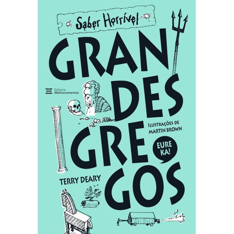 GRANDES GREGOS: SABER HORRÍVEL