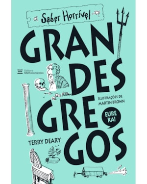 GRANDES GREGOS: SABER HORRÍVEL