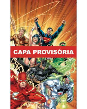 Grandes heróis dc: os novos 52 vol. 3 - liga da justiça: origem