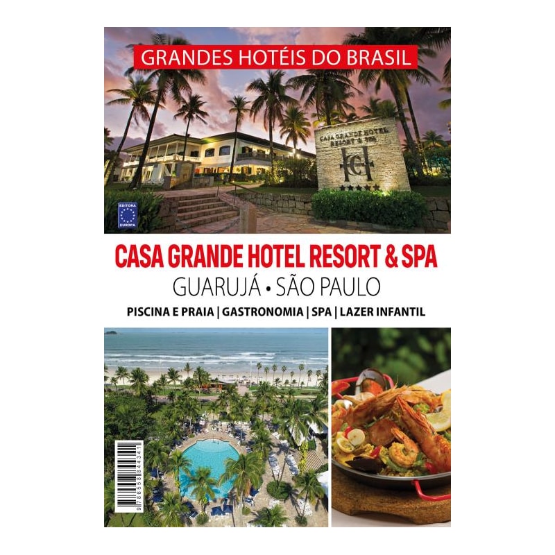 GRANDES HOTÉIS DO BRASIL - CASA GRANDE HOTEL RESORT & SPA