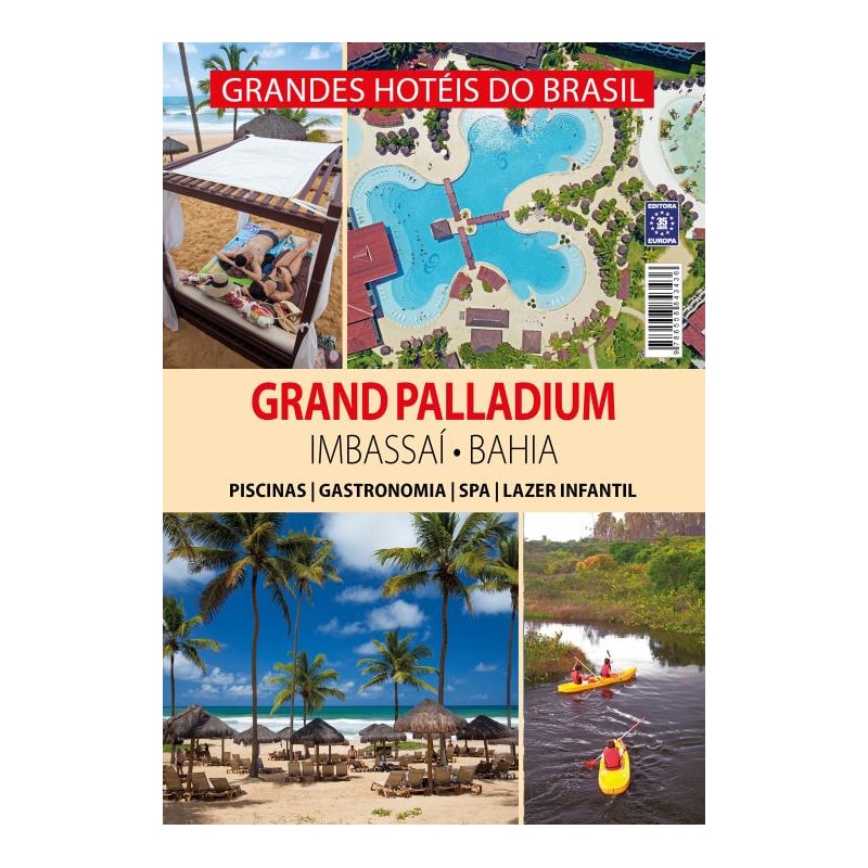 GRANDES HOTÉIS DO BRASIL - GRAND PALLADIUM IMBASSAÍ