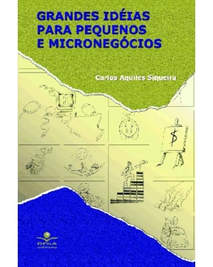GRANDES IDEIAS PARA PEQUENOS E MICRONEGÓCIOS