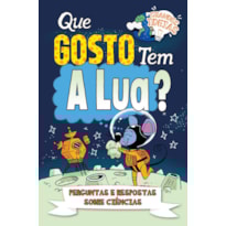 Grandes ideias - Que gosto tem a Lua?