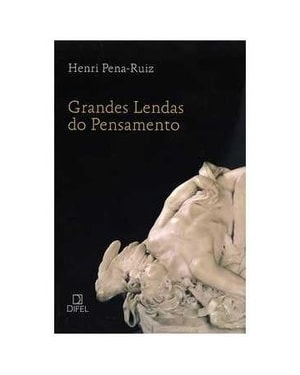 GRANDES LENDAS DO PENSAMENTO - 1ª