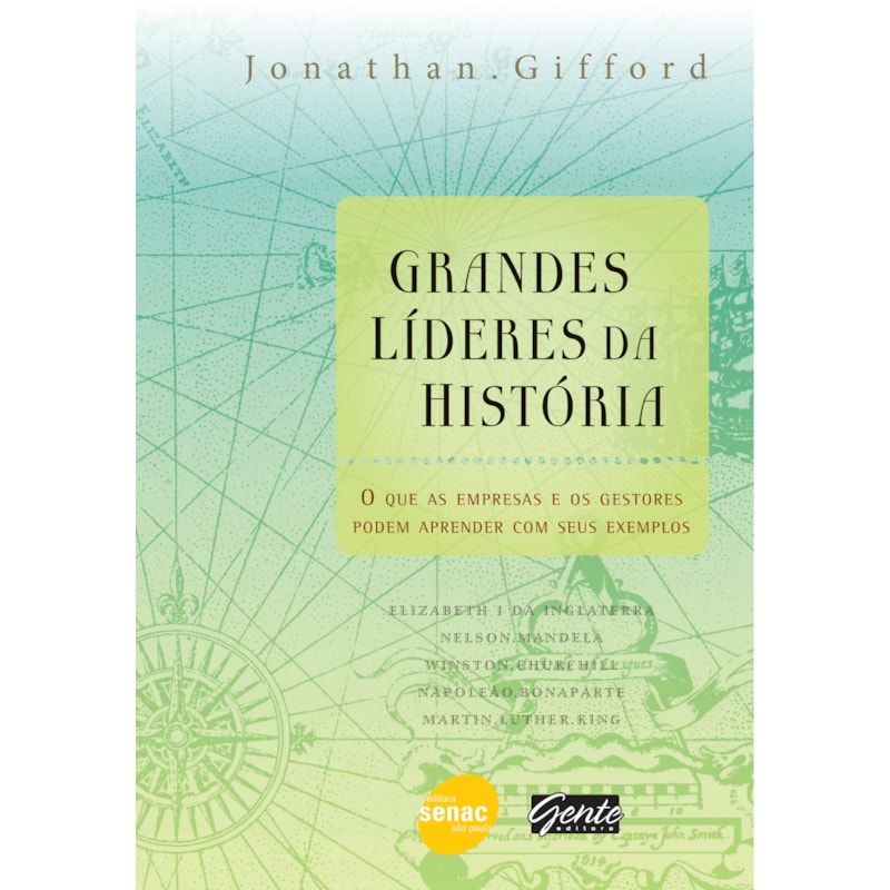 GRANDES LÍDERES DA HISTÓRIA