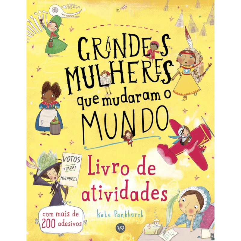 GRANDES MULHERES QUE MUDARAM O MUNDO - LIVRO DE ATIVIDADES