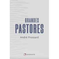GRANDES PASTORES