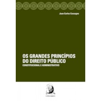 GRANDES PRINCÍPIOS DO DIREITO PÚBLICO