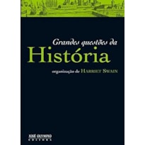 GRANDES QUESTÕES DA HISTÓRIA