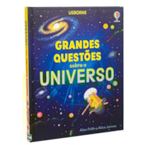 GRANDES QUESTÕES SOBRE O UNIVERSO