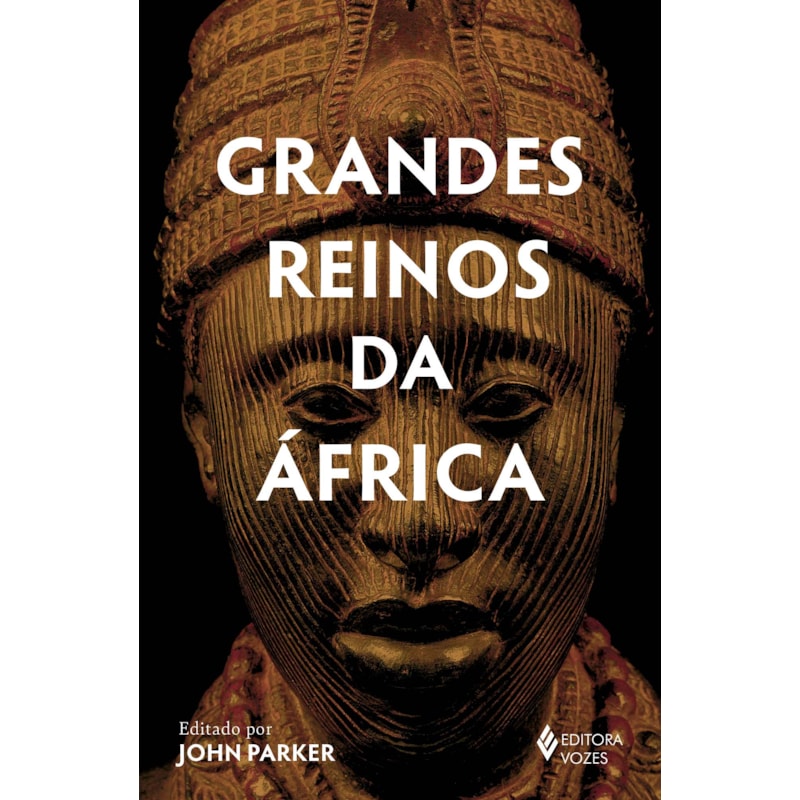 GRANDES REINOS DA ÁFRICA