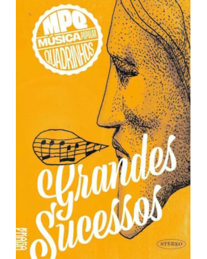 GRANDES SUCESSOS - MÚSICA POPULAR EM QUADRINHOS, MPQ