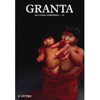 GRANTA EM LÍNGUA PORTUGUESA: O OUTRO (VOL. 10)