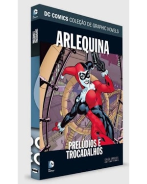 GRAPHIC NOVEL ARLEQUINA: PRELÚDIOS E PIADAS PRONTAS