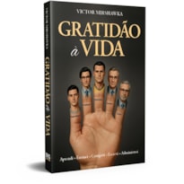 GRATIDÃO À VIDA