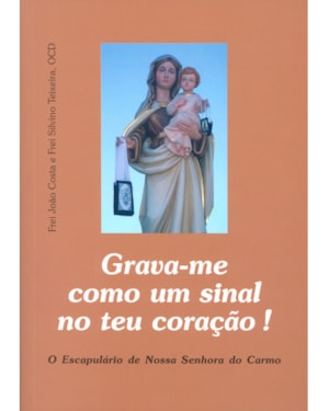 GRAVA-ME COMO UM SINAL NO TEU CORAÇÃO!