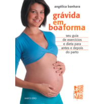 GRÁVIDA EM BOA FORMA