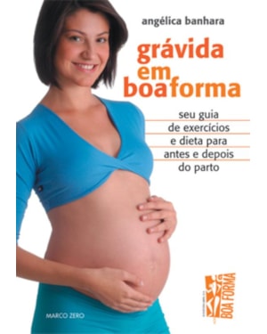 GRÁVIDA EM BOA FORMA
