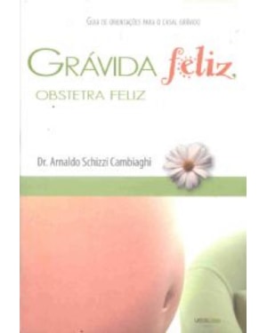 GRAVIDA FELIZ - OBSTETRA FELIZ