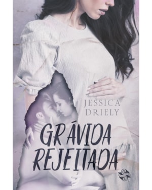 GRÁVIDA REJEITADA