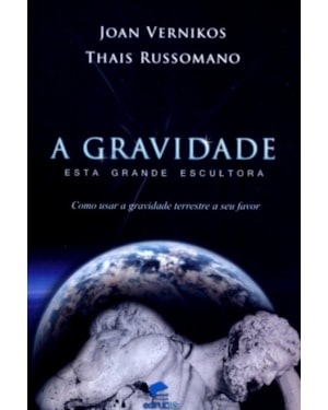 GRAVIDADE, A - ESTA GRANDE ESCULTORA