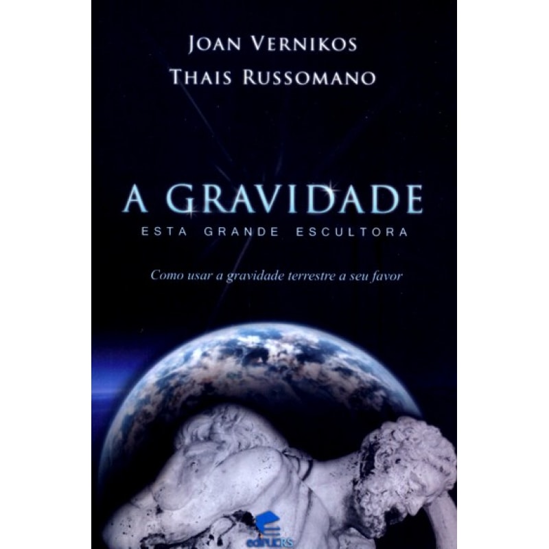 GRAVIDADE, A - ESTA GRANDE ESCULTORA