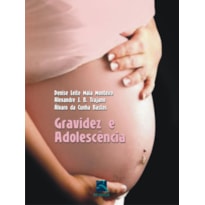 GRAVIDEZ E ADOLESCÊNCIA