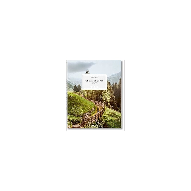 Great escapes alps. the hotel book