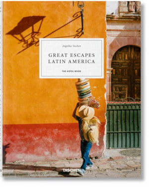 Great escapes latin america. the hotel book