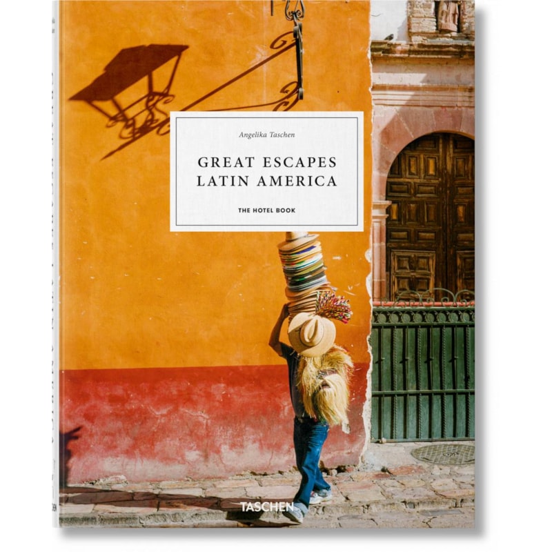 Great escapes latin america. the hotel book