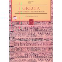 GRÉCIA: A VIDA COTIDIANA NA CIDADE-ESTADO