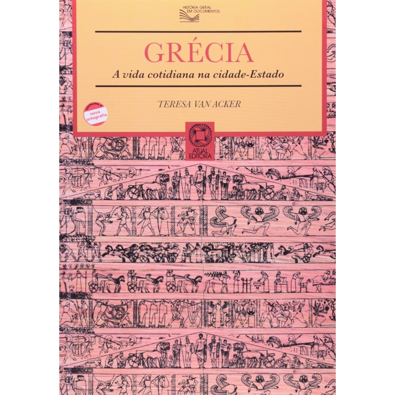 GRÉCIA: A VIDA COTIDIANA NA CIDADE-ESTADO