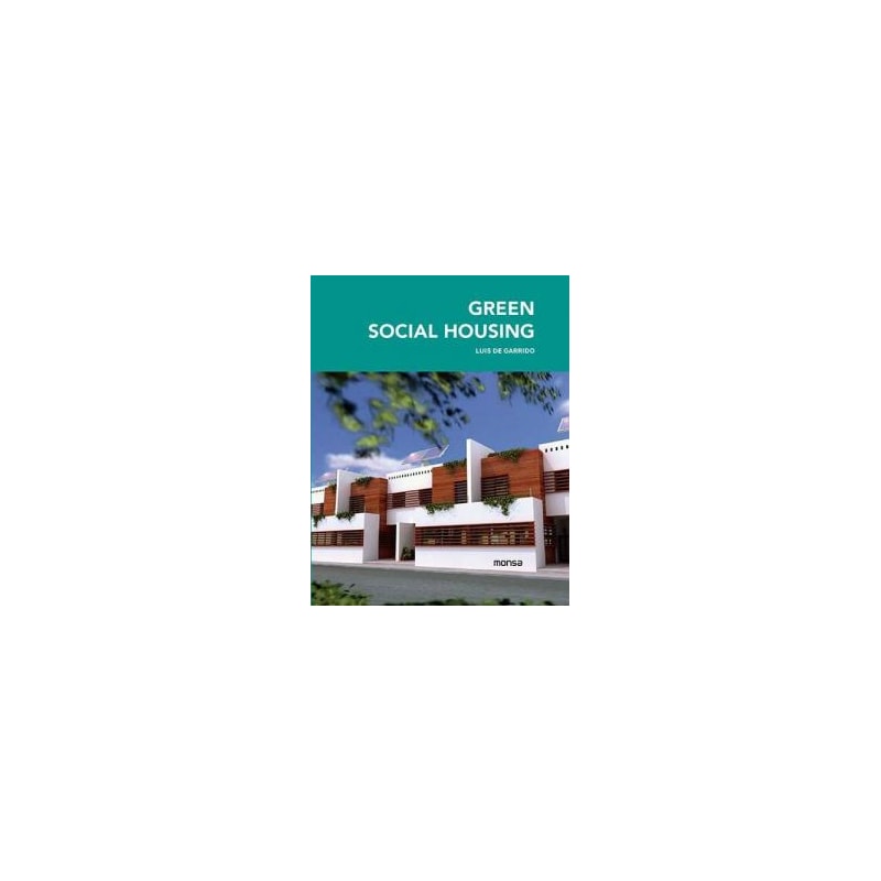 GREEN SOCIAL HOUSING