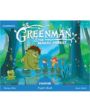 GREENMAN AND THE MAGIC FOREST STARTER PUPILS BOOK