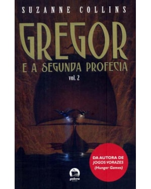 GREGOR E A SEGUNDA PROFECIA (VOL. 2)