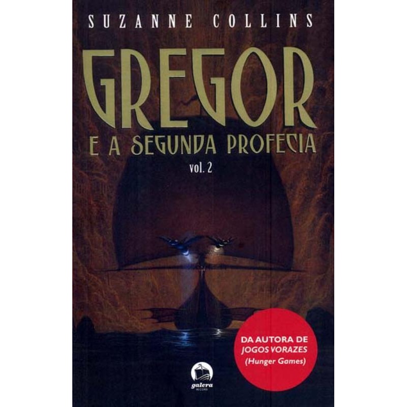 GREGOR E A SEGUNDA PROFECIA (VOL. 2)